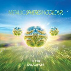 The Orb & David Gilmour – Metallic Spheres In Colour