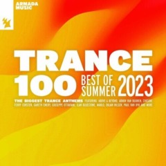 Trance 100-Best Of Summer 2023