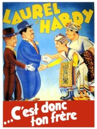 Laurel Et Hardy – C’est donc ton frère