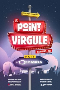 Le Point Virgule fait l’Olympia – 14e édition