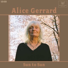Alice Gerrard – Sun To Sun