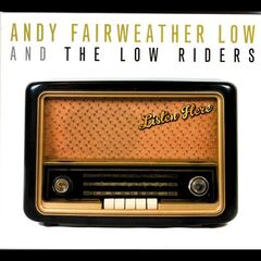 Andy Fairweather Low – Listen Here
