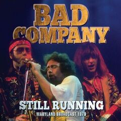 Bad Company – Still Running