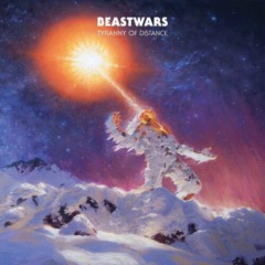 Beastwars – Tyranny Of Distance