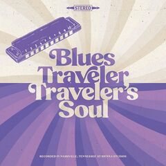Blues Traveler – Traveler’s Soul
