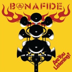 Bonafide – Are You Listening