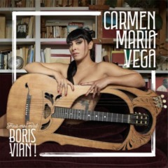 Carmen Maria Vega - Fais-moi mal Boris Vian