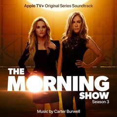 Carter Burwell – The Morning Show, Season 3 [Apple Tv Original Series Soundtrack]