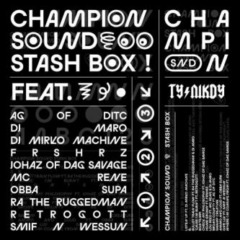 Champion Sound – Stash Box