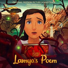 Christopher Willis – Lamya’s Poem [Original Motion Picture Soundtrack]