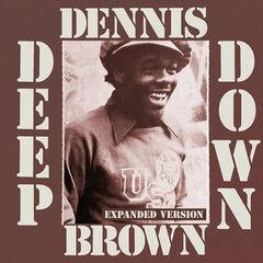 Dennis Brown – Deep Down