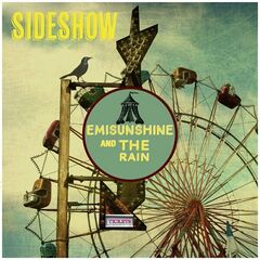 Emisunshine & The Rain – Sideshow