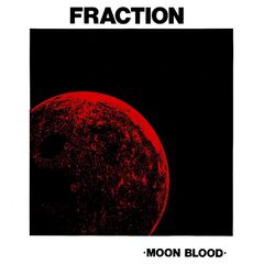 Fraction – Moon Blood