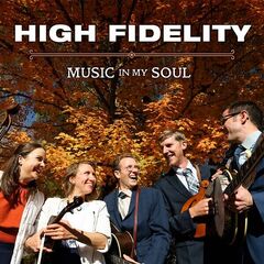 High Fidelity – Music In My Soul