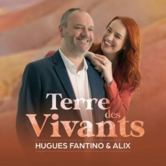 Hugues Fantino - Terre des Vivants