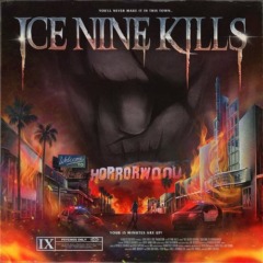Ice Nine Kills – Welcome To Horrorwood Under Fire