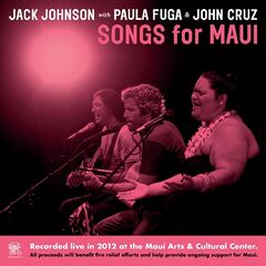 Jack Johnson – Songs For Maui