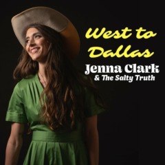 Jenna Clark - West to Dallas