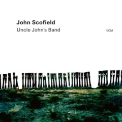 John Scofield – Uncle John’s Band