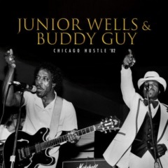 Junior Wells – Chicago Hustle Live ’82