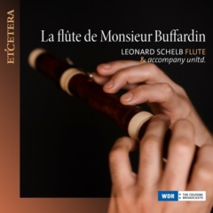 Leonard Schelb - La flûte de Monsieur Buffardin