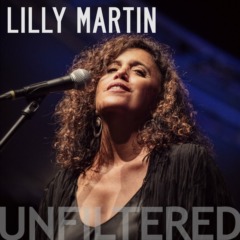 Lilly Martin - Unfiltered