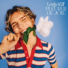 Louis Albi - Pleurer de joie