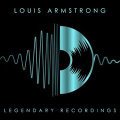 Louis Armstrong – Legendary Recordings