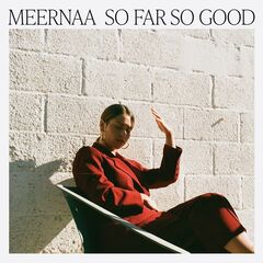 Meernaa – So Far So Good