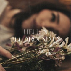 No Home – Hell Is All Around Us
