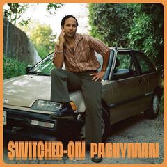 Pachyman – Switched-On