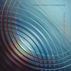 Polyrhythmics – Filter System