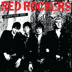Red Rockers – Condition Red 