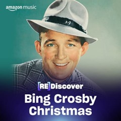 REDISCOVER Bing Crosby Christmas