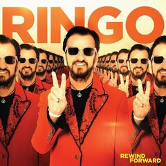 Ringo Starr – Rewind Forward
