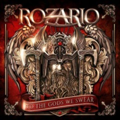 Rozario – To The Gods We Swear