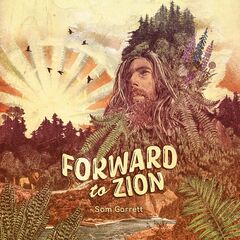 Sam Garrett – Forward To Zion