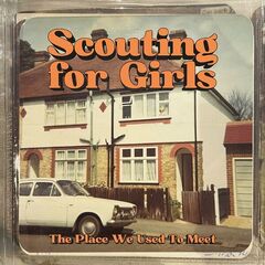 Scouting For Girls – The Place We Used To Meet
