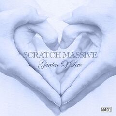 Scratch Massive – Garden Of Love