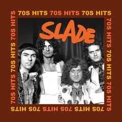 Slade – 70’s Hits