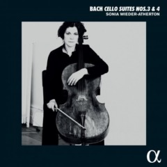 Sonia Wieder-Atherton - Bach: Cello Suites Nos. 3 & 4