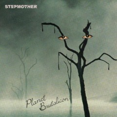 Stepmother – Planet Brutalicon