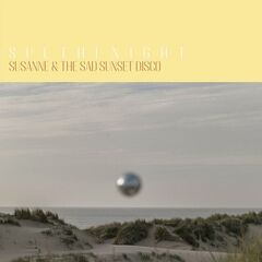 Sue The Night – Susanne And The Sad Sunset Disco