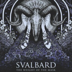Svalbard – The Weight Of The Mask
