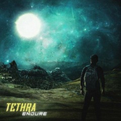 Tethra – Endure