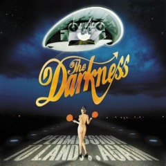 The Darkness – Permission To Land Again [20th Anniversary Edition]