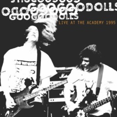 The Goo Goo Dolls – Live At The Academy, New York City, 1995