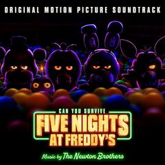 The Newton Brothers – Five Nights At Freddy’s [Original Motion Picture Soundtrack]