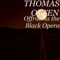 Thomas Otten - Offralina the Black Opera