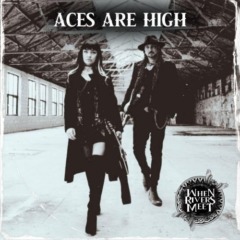 When Rivers Meet - Aces Are High